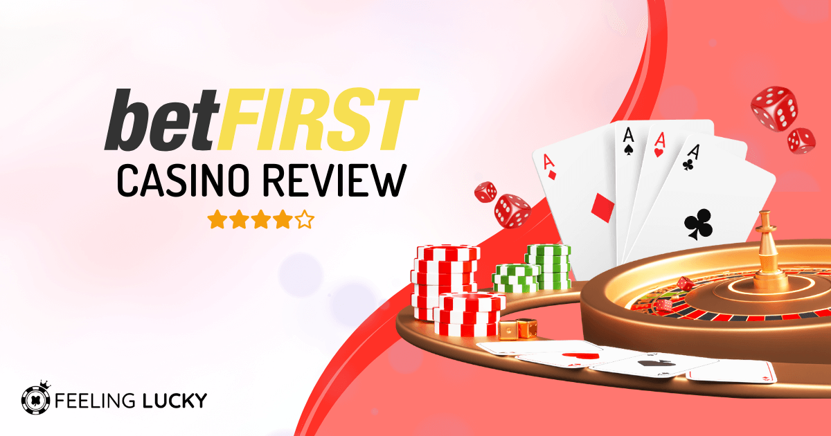betFIRST Casino & App Review 2025 - Feeling Lucky