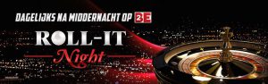 Spannende Roll-it Night live shows bij Casino 777 en op 2BE