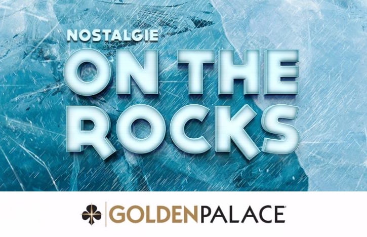 On The Rocks actie van Golden Palace en Nostalgie
